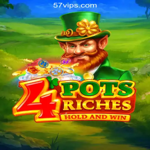 Dive into the Excitement of 4potsriches at 57V.COM Online Casino Philippines