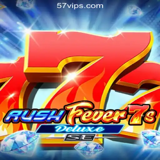 Exploring RushFever7sDeluxeSE at 57V.COM Online Casino Philippines